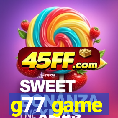 g77 game